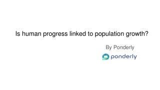 Is human progress linked to population growth_