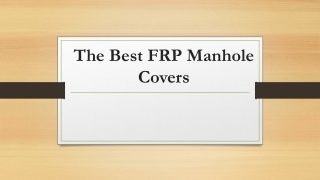 The Best FRP Manhole Covers