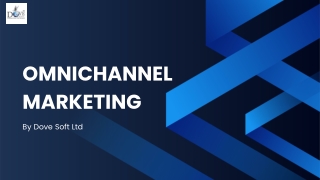 Creating Seamless & Personalized Customer Experience with Omnichannel Marketing