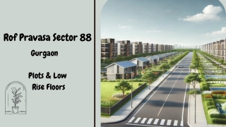 Rof Pravasa Sector 88 - A Perfect Blend of Comfort and Affordability