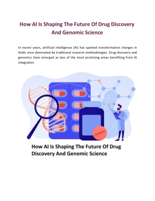 How AI Is Shaping The Future Of Drug Discovery And Genomic Science