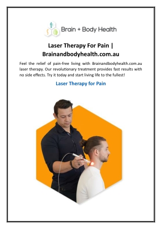 Laser Therapy For Pain Brainandbodyhealth.com