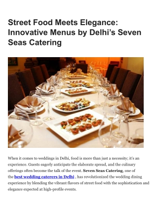 Street Food Meets Elegance Innovative Menus by Delhi’s Seven Seas Catering