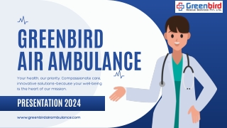 Greenbird Air Ambulance In Nashik Help To Rapidly Transfer Patient By Air In Situation That Require Immediate Medical As