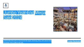 Year-End Mega Sale 2024 | Unbeatable Deals at Jumbo UAE