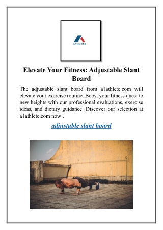 Elevate Your Fitness  Adjustable Slant Board
