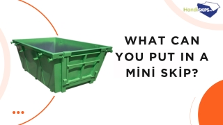 What Can You Put In A Mini Skip?