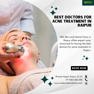 Best Doctors for Acne treatment in Raipur