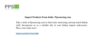 Import Products From India  Ppsourcing.com