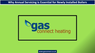 Why Annual Servicing is Essential for Newly Installed Boilers