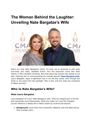 The Woman Behind the Laughter_ Unveiling Nate Bargatze’s Wife