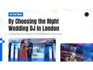 Set Your Mood By Choosing the Right Wedding DJ in London | AK Musik