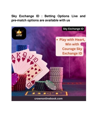Sky Exchange ID : Betting Options Live and pre-match options are available with