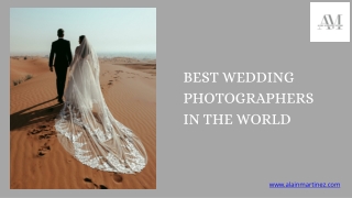 Best Wedding Photographers in the World: Capturing Love in Every Frame