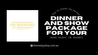 Tips to Choose the Perfect Dinner and Show Package for Your Hens Night in Sydney