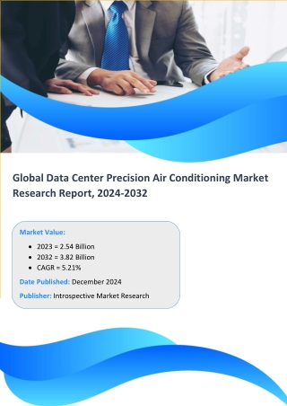 Global Data Center Precision Air Conditioning Market Research Report, 2024-2032