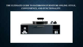 The Ultimate Guide to Bathroom Furniture Online