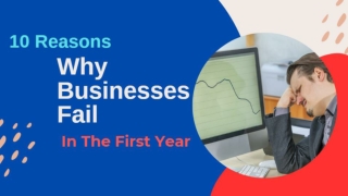 10 Reasons Why Businesses Fail In The First Year