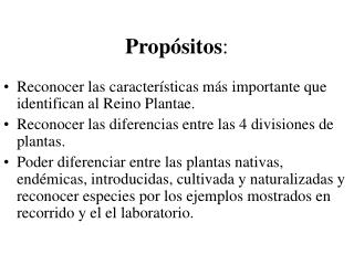 Propósitos :