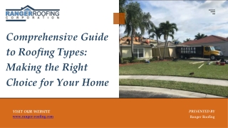 Comprehensive Guide to Roofing Types Making the Right Choice for Your Home