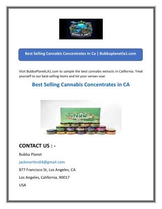 Best Selling Cannabis Concentrates In Ca  Bubbaplanetla1
