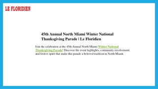 45th Annual North Miami Winter National Thanksgiving Parade  Le Floridien