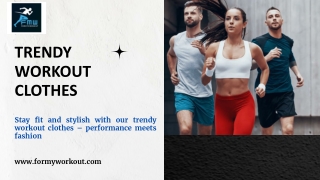 Trendy Workout Clothes