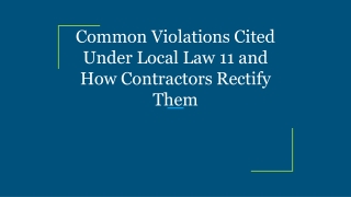 Common Violations Cited Under Local Law 11 and How Contractors Rectify Them