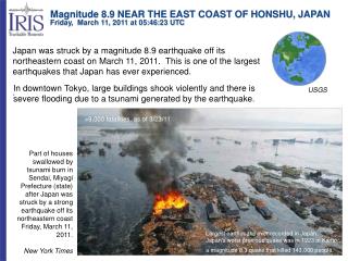 Magnitude 8.9 NEAR THE EAST COAST OF HONSHU, JAPAN Friday, March 11, 2011 at 05:46:23 UTC