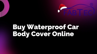 Buy Waterproof Car Body Cover Online