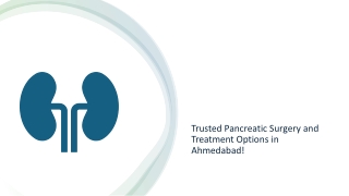 Advanced Pancreatic Surgery and Care in Ahmedabad