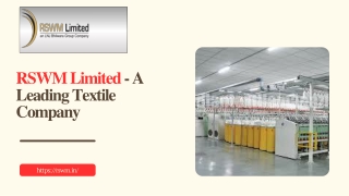 RSWM Limited - A Leading Textile Company