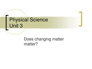 Physical Science Unit 3