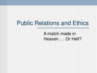 Public Relations and Ethics