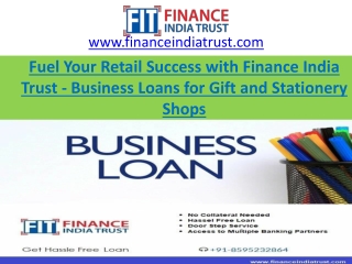 Fuel Your Retail Success with Finance India Trust - Business Loans for Gift