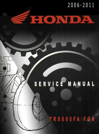 2006-2011 Honda TRX680FA TRX680FGA Rincon Service Repair Manual Instant Download