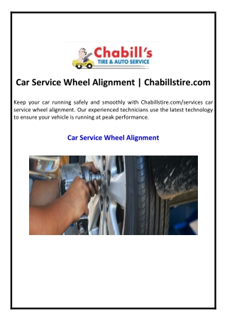 Car Service Wheel Alignment | Chabillstire.com