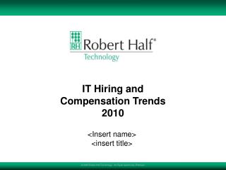 IT Hiring and Compensation Trends 2010
