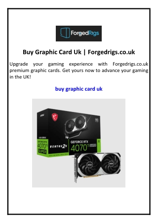Buy Graphic Card Uk | Forgedrigs.co.uk