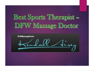 Best Sports Therapist - DFWMassage Doctor