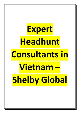 Expert Headhunt Consultants in Vietnam – Shelby Global