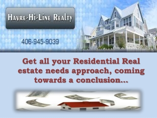 We provide Residential Realestate.