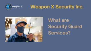 What are security guard services?