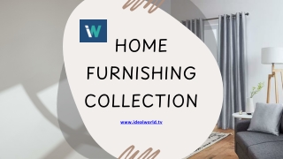 Home Furnishing Collection - www.idealworld.tv