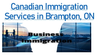 Canadian Immigration Services in Brampton, Canada