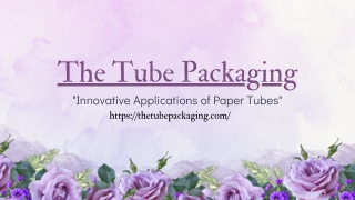 Innovative Applications of Paper Tubes