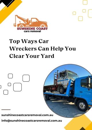 Top Ways Car Wreckers Can Help You Clear Your Yard