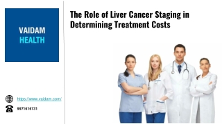 The Role of Liver Cancer Staging in Determining Treatment Costs