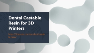 Dental Castable Resin for 3D Printers