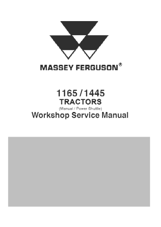 Massey Ferguson 1165  1445 Tractors (Manual  Power Shuttle) Service Repair Manual Instant Download (Part No. 1449572M1)